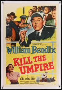 2h159 KILL THE UMPIRE linen 1sh 1950 great image of baseball umpire William Bendix, Gloria Henry!