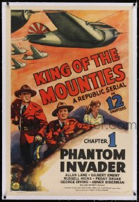 2h161 KING OF THE MOUNTIES linen chapter 1 1sh 1942 Zane Grey, Rocky Lane serial, Phantom Invader!