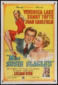 2h197 MISS SUSIE SLAGLE'S linen 1sh 1946 art of sexy Veronica Lake, Sonny Tufts & Joan Caulfield!
