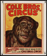 2j135 COLE BROS. CIRCUS: BETTY LOU linen 21x26 circus poster 1940s former chimp star of Tarzan!