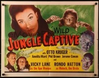 2k167 JUNGLE CAPTIVE 1/2sh 1945 Vicky Lane as the Ape Woman, Rondo Hatton as Moloch the Brute!