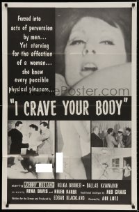 2p443 I CRAVE YOUR BODY 1sh 1961 forced into acts of perversion, she knew every physical pleasure!