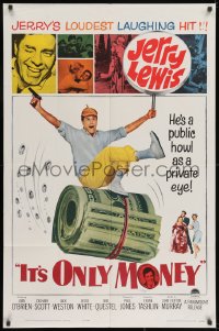 2p474 IT'S ONLY MONEY 1sh 1962 wacky private eye Jerry Lewis with enormous wad of cash!