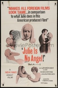 2p491 JULIE IS NO ANGEL 1sh 1967 new wave, sexy Sharon Kent makes foreign films look tame!