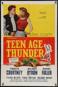 2p874 TEEN AGE THUNDER 1sh 1957 Charles Courtney, Melinda Byron, hot rods & hot tempers!