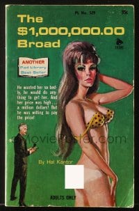 2s892 $1,000,000.00 BROAD paperback book 1966 he wanted her so badly he'd do anything to get her!