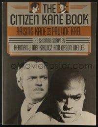 2s836 CITIZEN KANE BOOK softcover book 1971 an illustrated history of the movie's production!