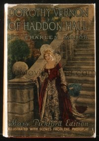 2s488 DOROTHY VERNON OF HADDON HALL Grosset & Dunlap movie edition hardcover book 1924 Mary Pickford