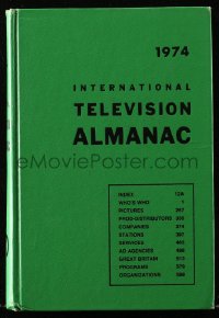 2s559 INTERNATIONAL TELEVISION ALMANAC hardcover book 1974 filled with great movie information!