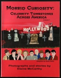 2s863 MORBID CURIOSITY CELEBRITY TOMBSTONES ACROSS AMERICA signed softcover book 2001 by McCarthy!