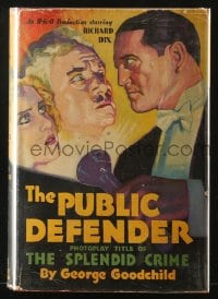 2s593 PUBLIC DEFENDER Grosset & Dunlap movie edition hardcover book 1931 Richard Dix, Shirley Grey