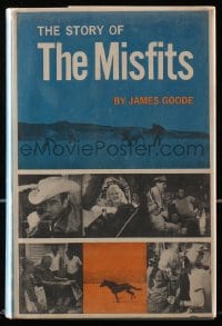 2s603 STORY OF THE MISFITS hardcover book 1963 with behind the scenes images from the movie!