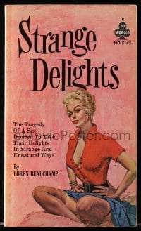 2s922 STRANGE DELIGHTS paperback book 1962 sex doomed to take their delights in unnatural ways!