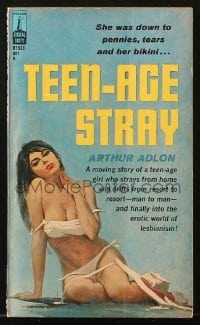 2s926 TEEN-AGE STRAY paperback book 1964 she drifts from into the erotic world of lesbianism!