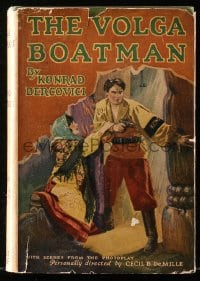 2s617 VOLGA BOATMAN Grosset & Dunlap movie edition hardcover book 1926 Cecil B. DeMille!