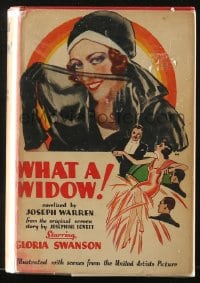 2s620 WHAT A WIDOW Grosset & Dunlap movie edition hardcover book 1930 Gloria Swanson, Owen Moore