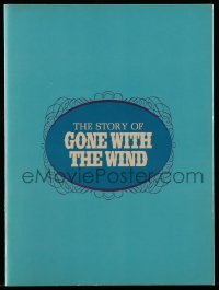 2s957 GONE WITH THE WIND souvenir program book R1967 the story behind the most classic movie!