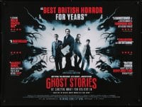 2t255 GHOST STORIES black advance DS British quad 2018 Dyson & Nyman, careful what you believe in!