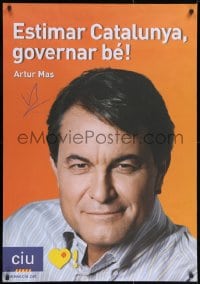 2w039 ESTIMAR CATALUNYA GOVERNAR BE 28x39 Spanish political campaign 2000s vote for Artur Mas!