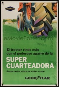 2w322 GOODYEAR tractor style 29x43 Argentinean advertising poster 1950s cool vintage art!