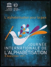 2w512 JOURNEE INTERNATIONALE DE L'ALPHABETISATION 24x32 French special poster 2011 dove w/pencil!