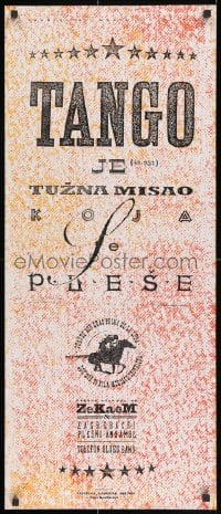 2w296 TANGO JE TUZNA MISAO KOJA SE PLESE 16x39 Czech music poster 1990s info and art of horse!