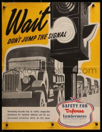 2w594 WAIT DON'T JUMP THE SIGNAL 17x22 special poster 1941 great art of waiting convoy!