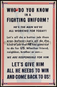 2w148 WHO DO YOU KNOW IN A FIGHTING UNIFORM 25x38 WWII war poster 1942 let's all so a better job!