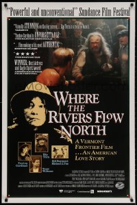 2w979 WHERE THE RIVERS FLOW NORTH 26x39 1sh 1993 Rip Torn in a Vermont frontier film!