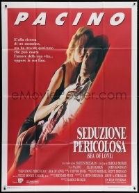2x922 SEA OF LOVE Italian 1p 1989 Ellen Barkin is either the love of Al Pacino's life or the end!