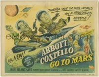3b025 ABBOTT & COSTELLO GO TO MARS TC 1953 art of wacky astronauts Bud & Lou in outer space!