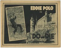 3b109 DO OR DIE TC 1921 daredevil Eddie Polo close up & scaling super high wall on rope, serial!