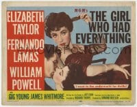 3b141 GIRL WHO HAD EVERYTHING TC 1953 sexiest Elizabeth Taylor went to the underworld for thrills!
