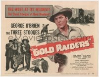 3b145 GOLD RAIDERS TC 1951 Three Stooges, Moe Howard, Larry Fine, & Shemp Howard, George O'Brien!
