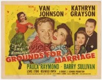 3b154 GROUNDS FOR MARRIAGE TC 1951 Van Johnson & pretty opera singer Kathryn Grayson!
