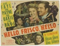 3b159 HELLO, FRISCO, HELLO TC 1943 pretty Alice Faye, John Payne, Lynn Bari & Jack Oakie!