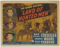 3b203 LAND OF HUNTED MEN TC 1943 The Range Busters, Ray Corrigan, Dennis Moore, Max Terhune!
