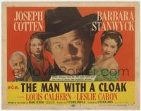 3b216 MAN WITH A CLOAK TC 1951 what strange hold did Joseph Cotten have over Stanwyck & Caron!