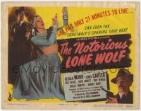 3b237 NOTORIOUS LONE WOLF TC 1946 can Gerald Mohr save Janis Carter, who only has minutes to live!