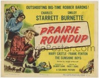 3b244 PRAIRIE ROUNDUP TC 1951 Charles Starrett & Smiley Burnette outshooting big-time robber barons