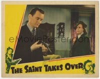 3b564 SAINT TAKES OVER LC 1940 shocked Wendy Barrie watches George Sanders holding pistol!