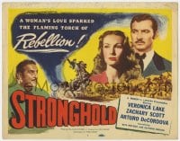 3b294 STRONGHOLD TC 1952 Veronica Lake & Zachary Scott's love sparked the torch of rebellion!