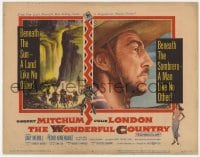 3b338 WONDERFUL COUNTRY TC 1959 beneath the sombrero of Robert Mitchum was a man like no other!