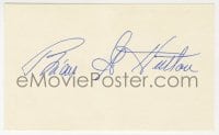 3d313 BRIAN G. HUTTON signed 3x5 index card 1970s it can be framed & displayed with a repro!