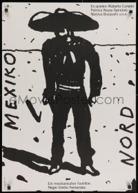 3f481 MEXICO NORTE East German 23x32 1983 Roberto Canedo, Erhard Gruttner cowboy western art!