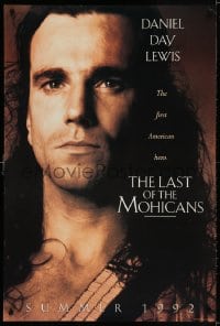 3g815 LAST OF THE MOHICANS teaser DS 1sh 1992 Daniel Day Lewis as adopted Native American!