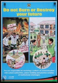 3g465 DO NOT BURN OR DESTROY YOUR FUTURE 17x24 Kenyan special poster 1990s consequences of rioting!