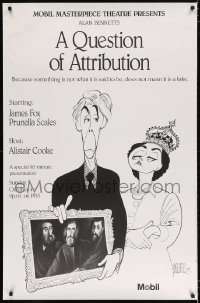 3g091 QUESTION OF ATTRIBUTION tv poster 1992 Mobil, wonderful art by Al Hirschfeld!