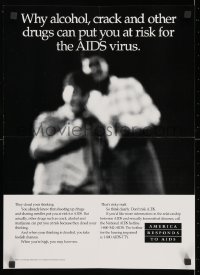 3g588 WHY ALCOHOL CRACK & OTHER DRUGS 16x22 special poster 1980s HIV/AIDS, they will put you at risk