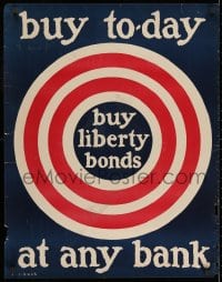 3g027 BUY LIBERTY BONDS 22x28 WWI war poster 1917 buy today, great art of bullseye by S.L. Bush!